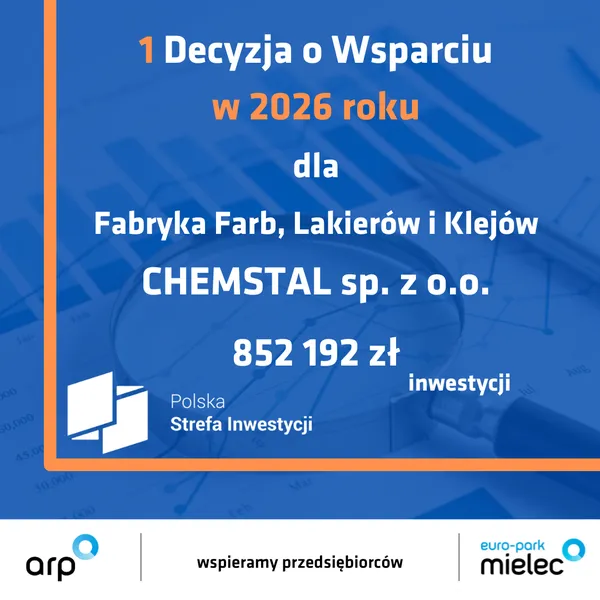 Obraz: Pierwsza decyzja o wsparciu w 2026 roku w SSE EURO‑PARK MIELEC – wsparcie dla Chemstal z Dębicy