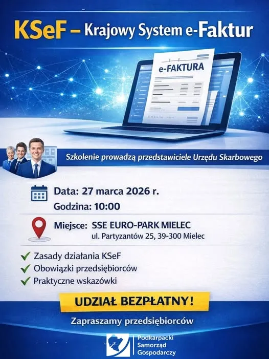 Obraz: Bezpłatne szkolenie „KSeF – Krajowy System e‑Faktur” w SSE EURO‑PARK MIELEC